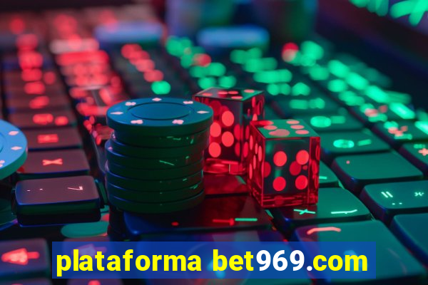 plataforma bet969.com